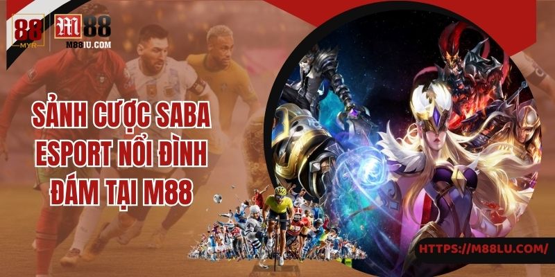 Giới thiệu đôi nét sảnh thể thao Saba sport online